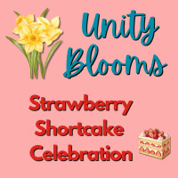 Unity Blooms Strawberry Shortcake Celebration
