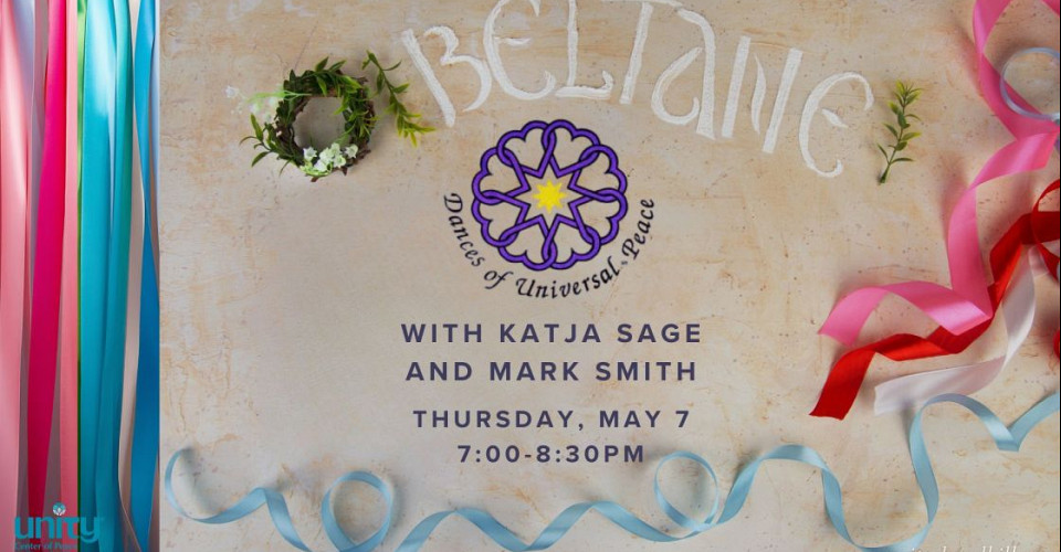 Beltane Dances of Universal Peace 