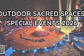 Outdoor Sacred Spaces Special Events